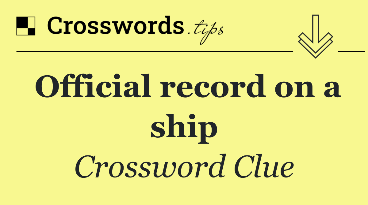 Official record on a ship