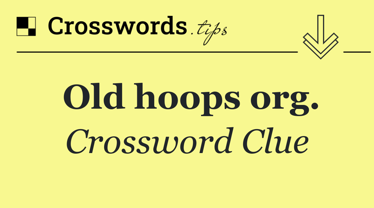 Old hoops org.