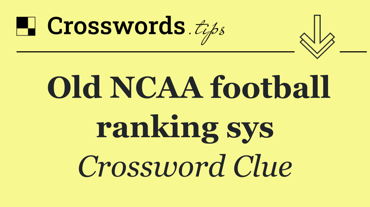 Old NCAA football ranking sys