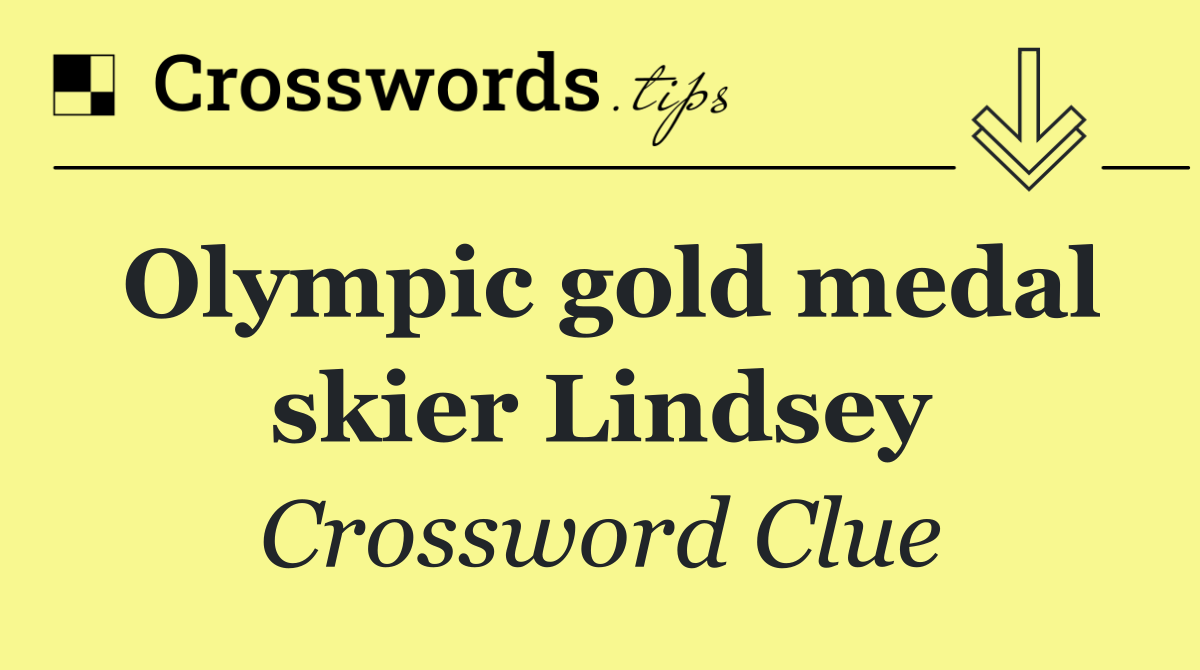 Olympic gold medal skier Lindsey