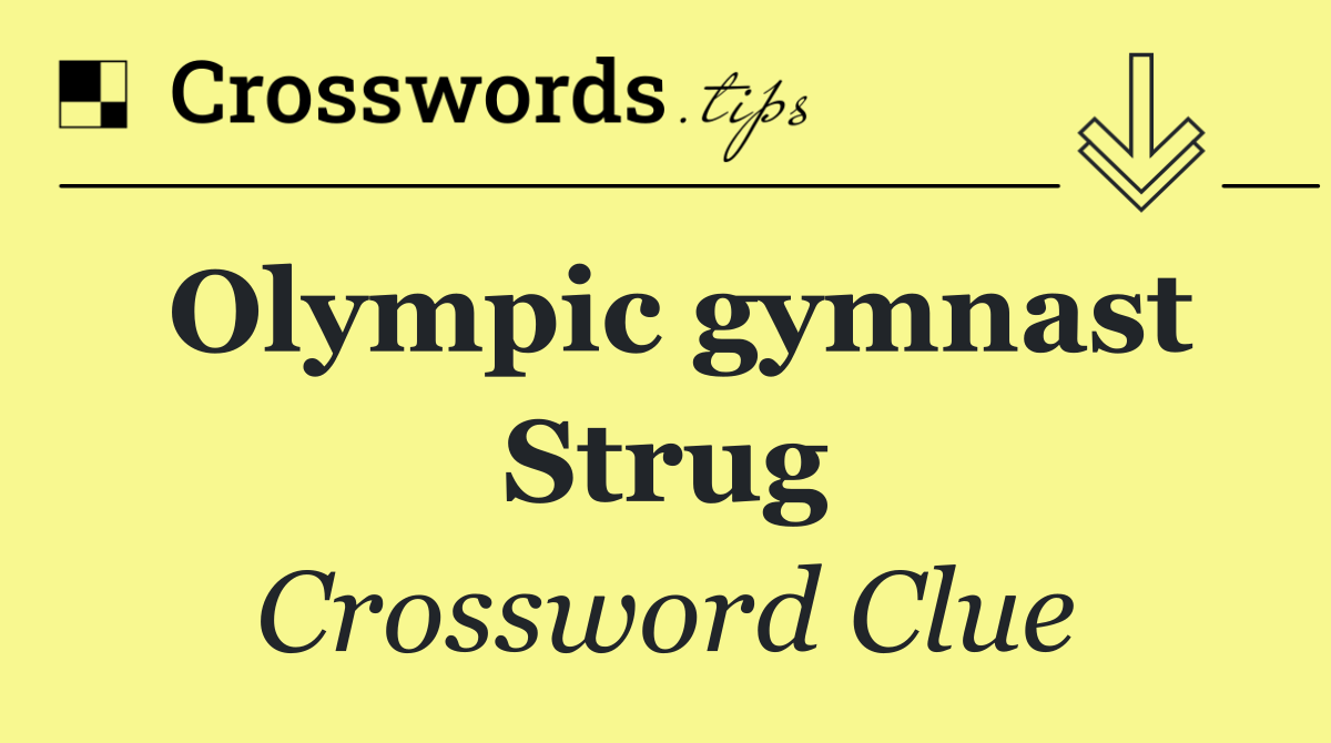 Olympic gymnast Strug