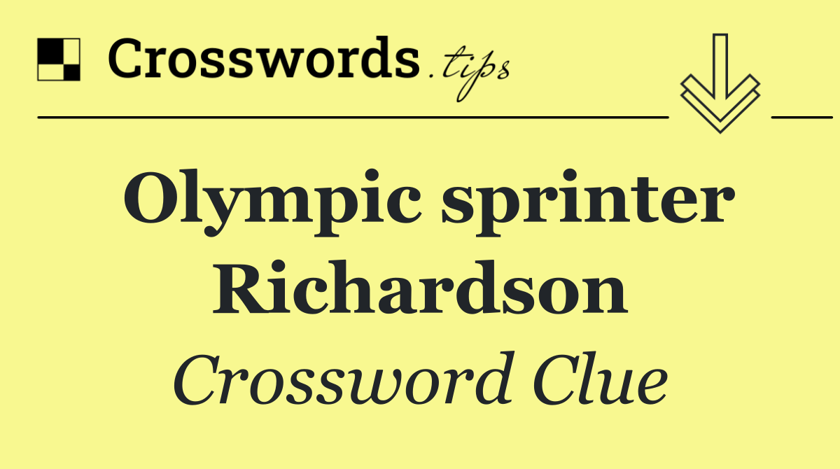Olympic sprinter Richardson
