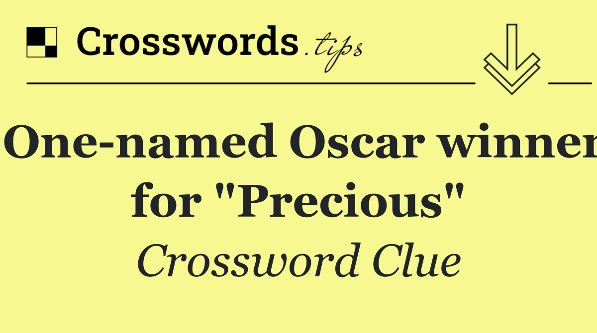 One named Oscar winner for "Precious"