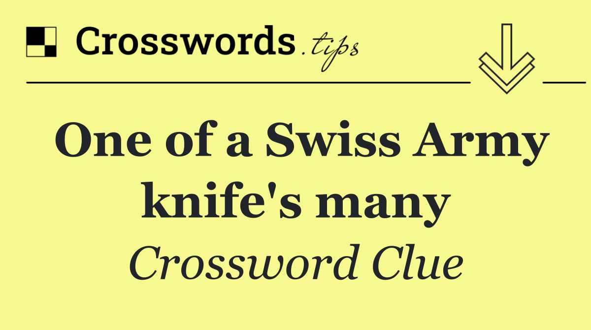 One of a Swiss Army knife's many