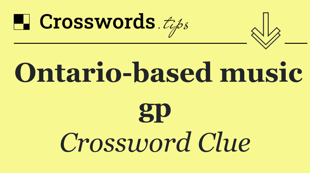 Ontario based music gp