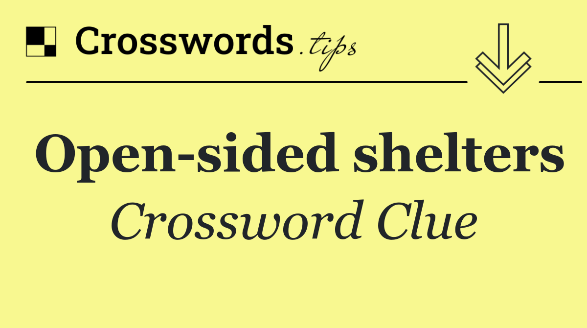 Open sided shelters
