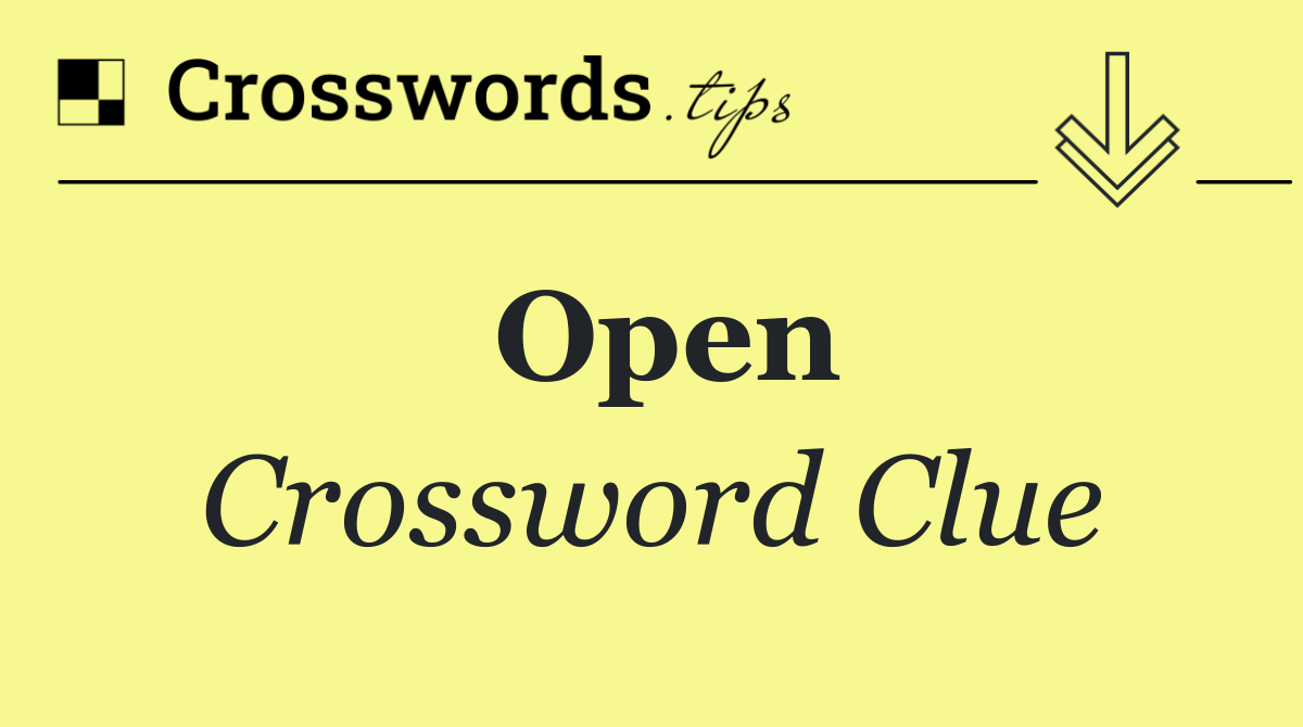 Open