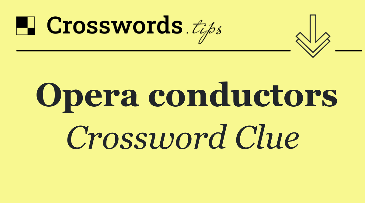 Opera conductors