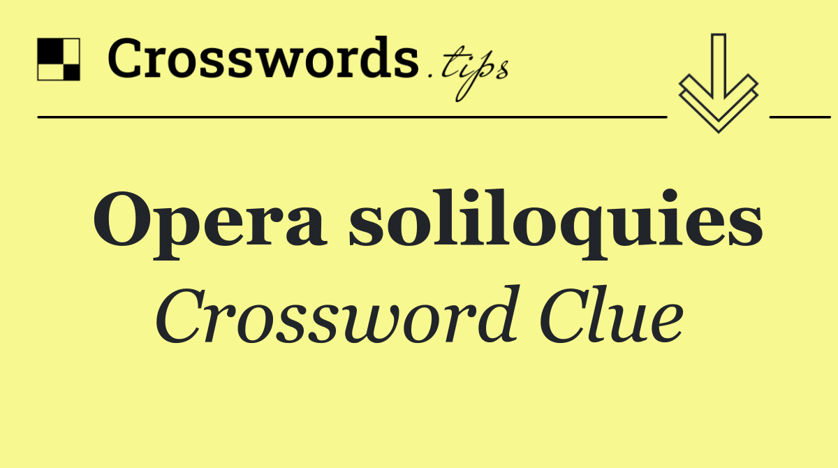 Opera soliloquies