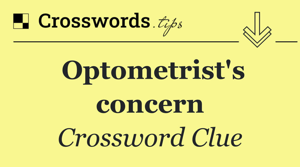 Optometrist's concern