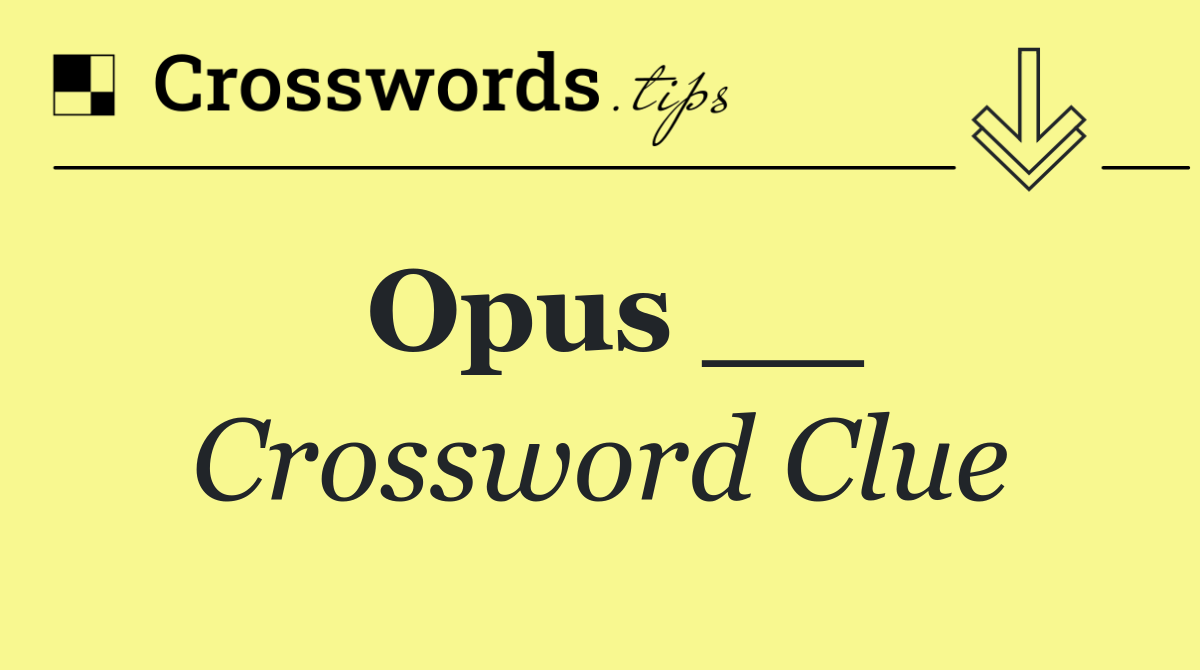 Opus __