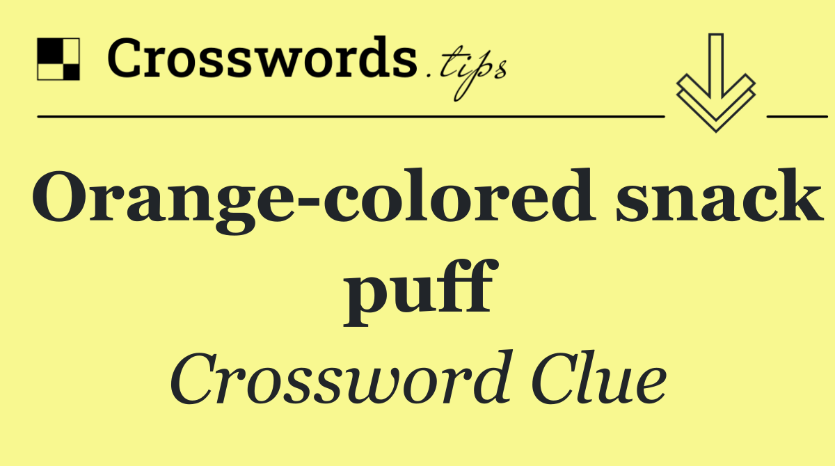 Orange colored snack puff