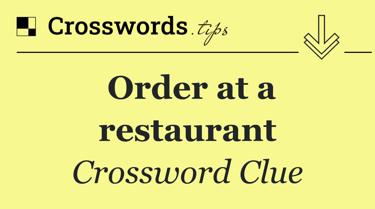 Order at a restaurant