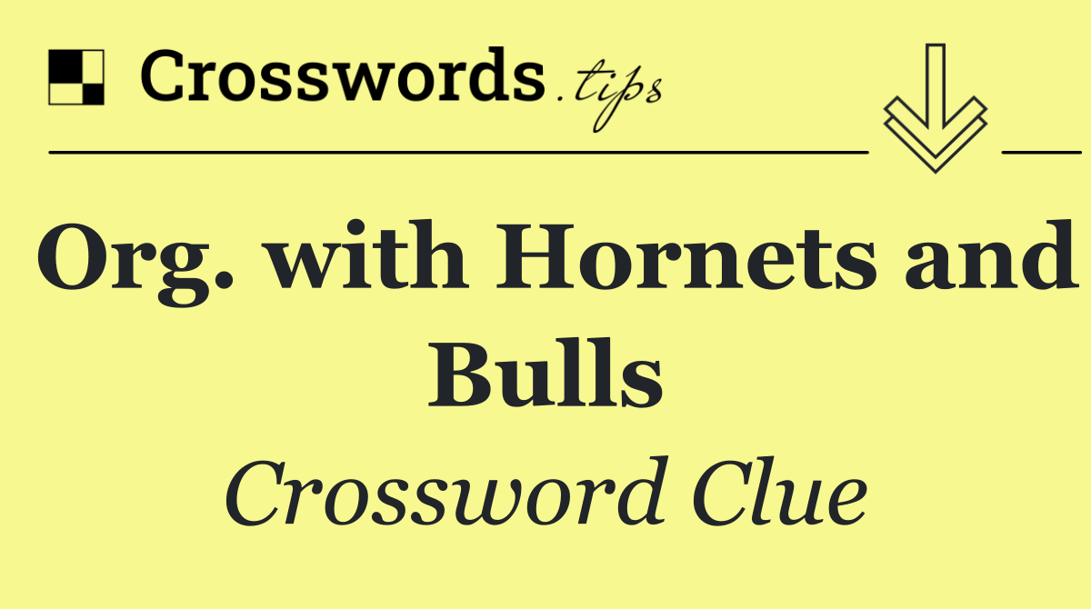 Org. with Hornets and Bulls