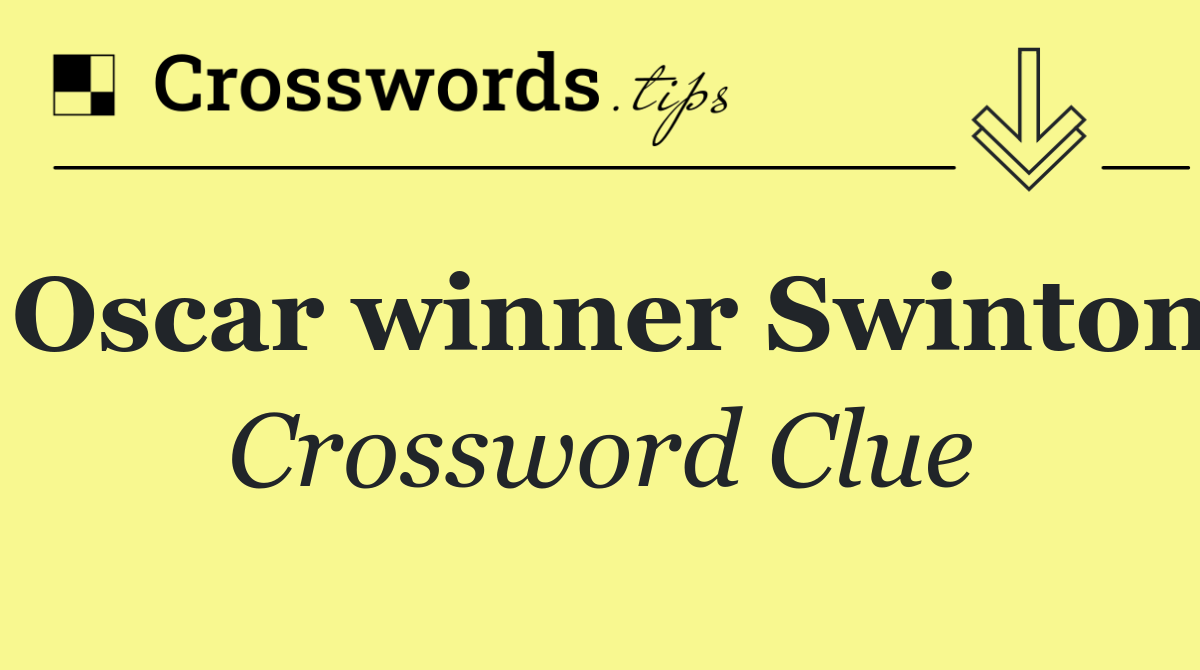 Oscar winner Swinton