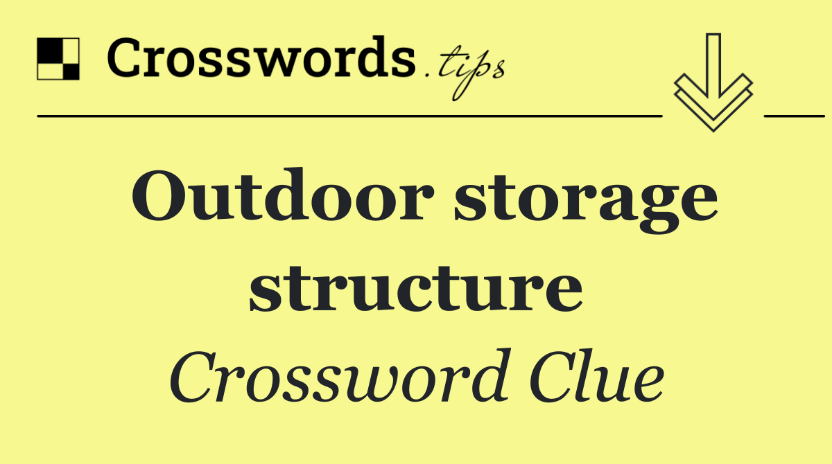 Outdoor storage structure