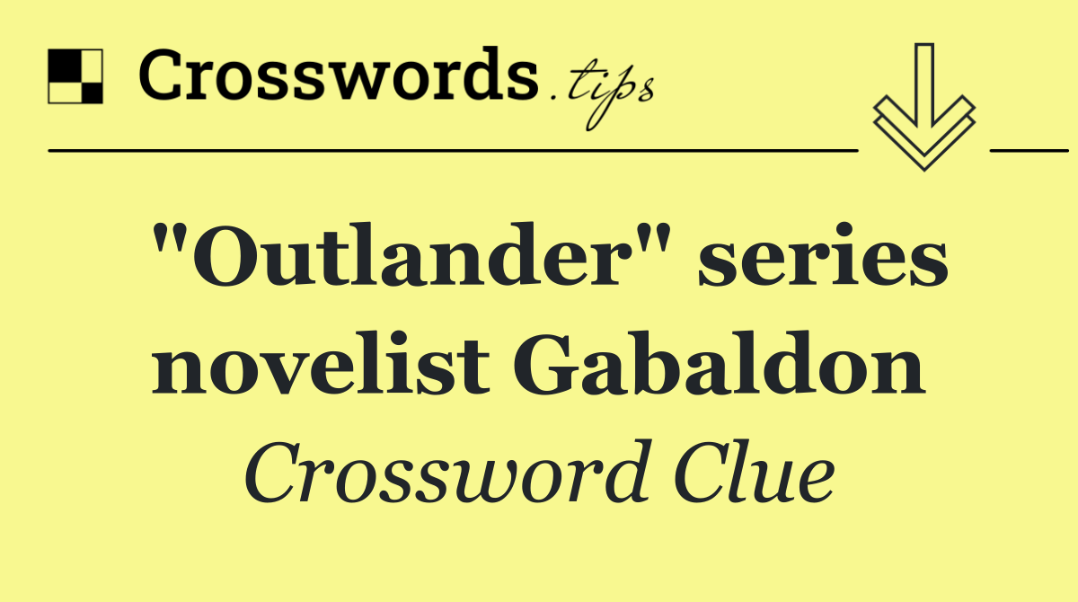 "Outlander" series novelist Gabaldon