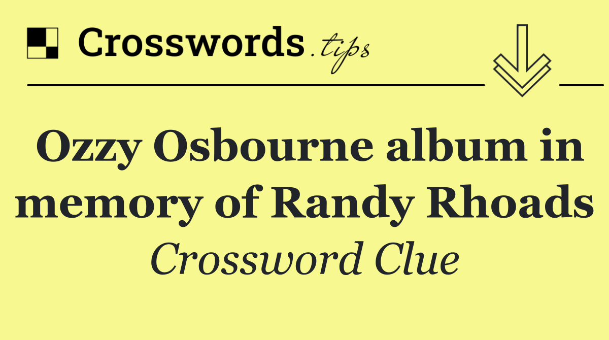 Ozzy Osbourne album in memory of Randy Rhoads