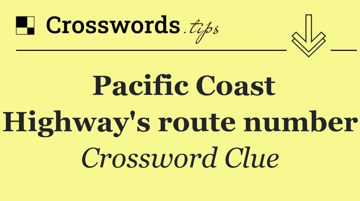 Pacific Coast Highway's route number