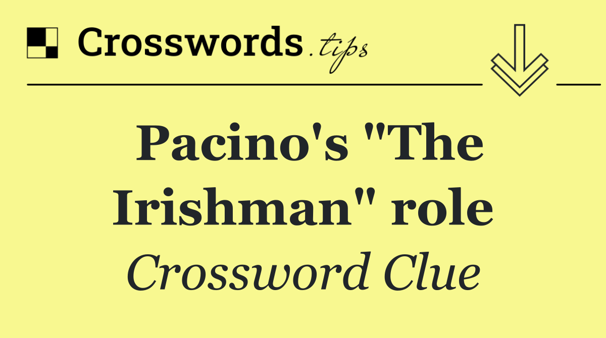 Pacino's "The Irishman" role