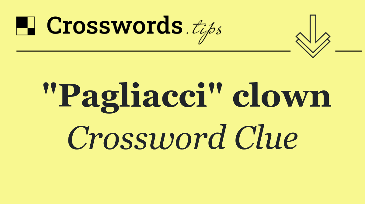 "Pagliacci" clown