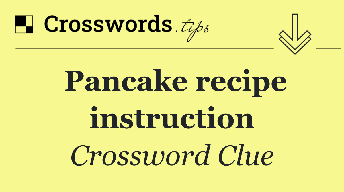 Pancake recipe instruction