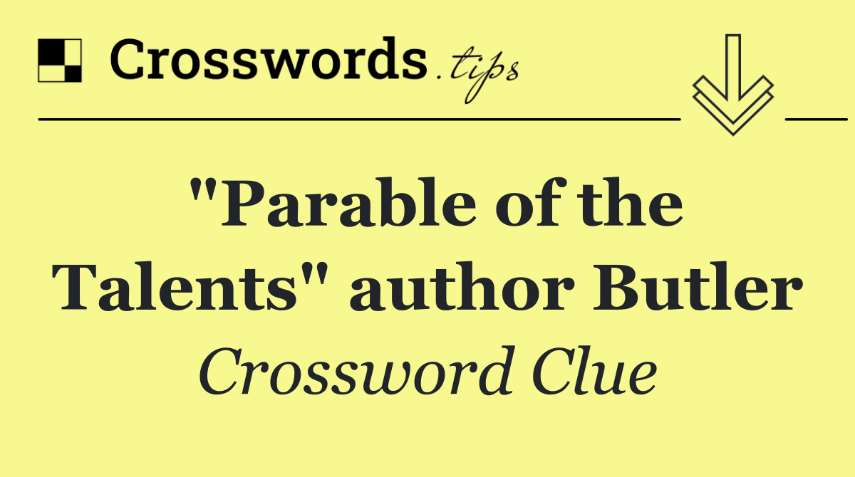 "Parable of the Talents" author Butler