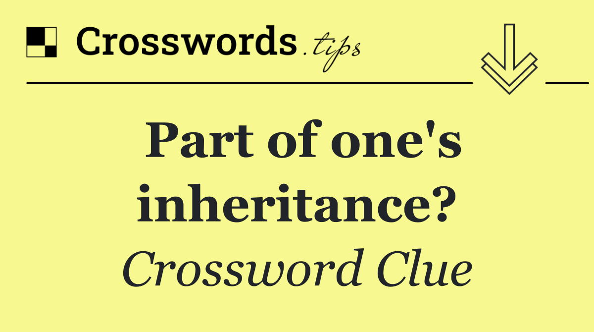 Part of one's inheritance