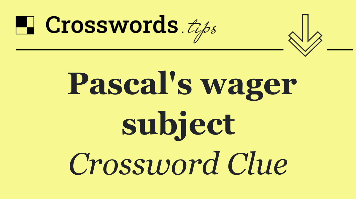 Pascal's wager subject