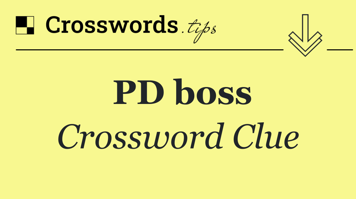 PD boss