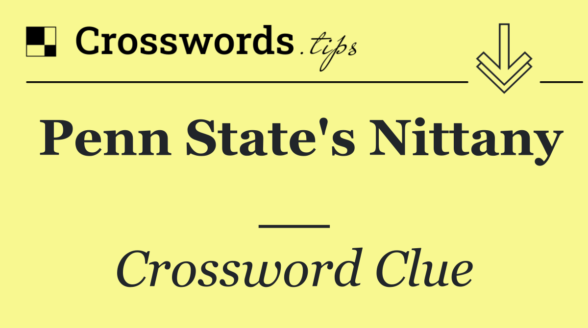 Penn State's Nittany __