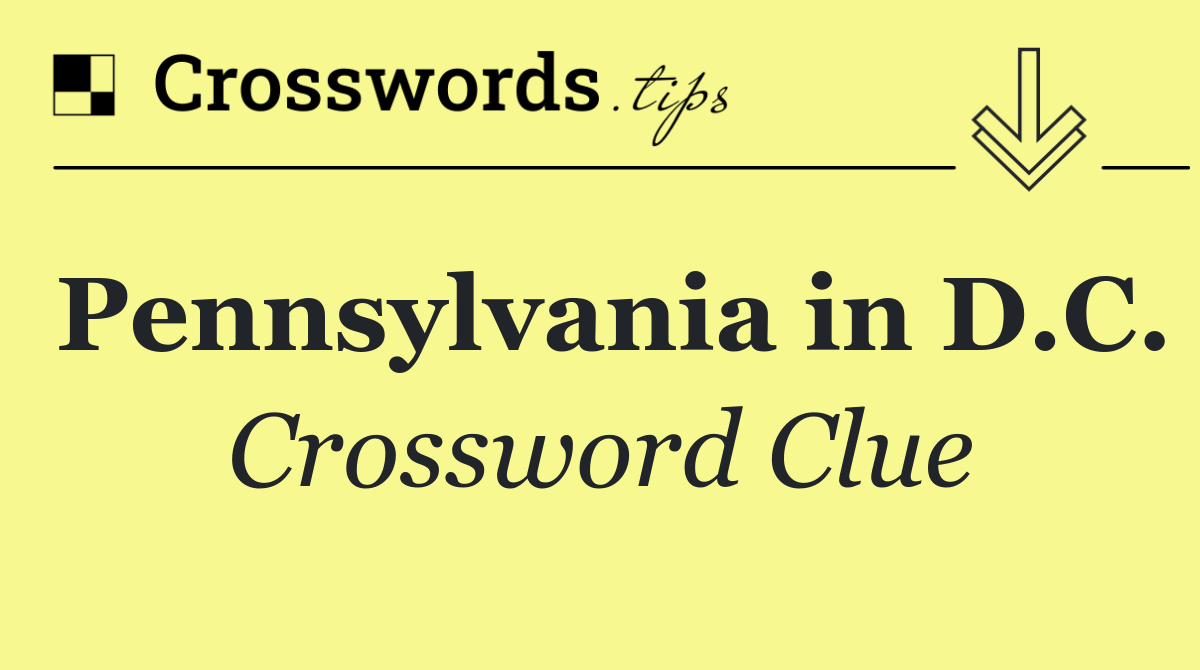 Pennsylvania in D.C.