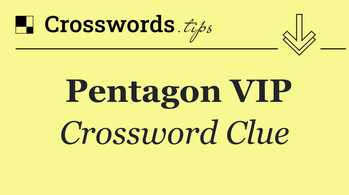 Pentagon VIP