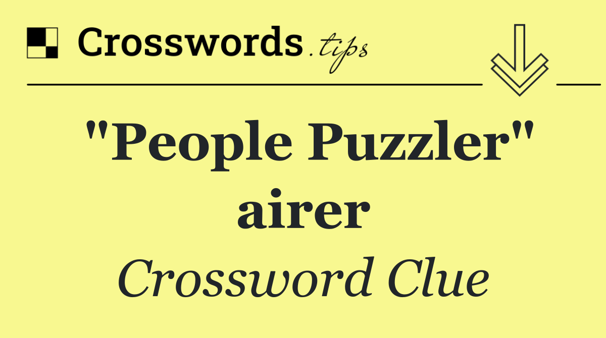 "People Puzzler" airer