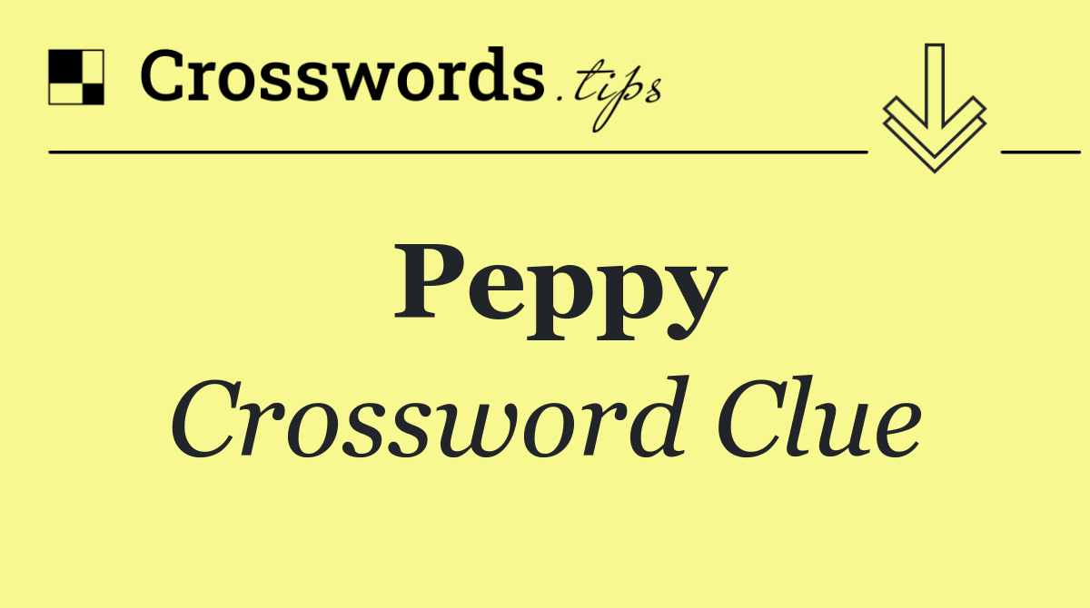 Peppy