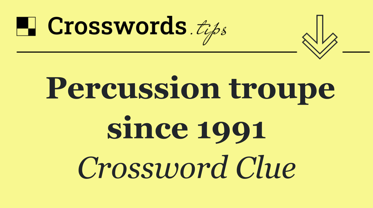 Percussion troupe since 1991
