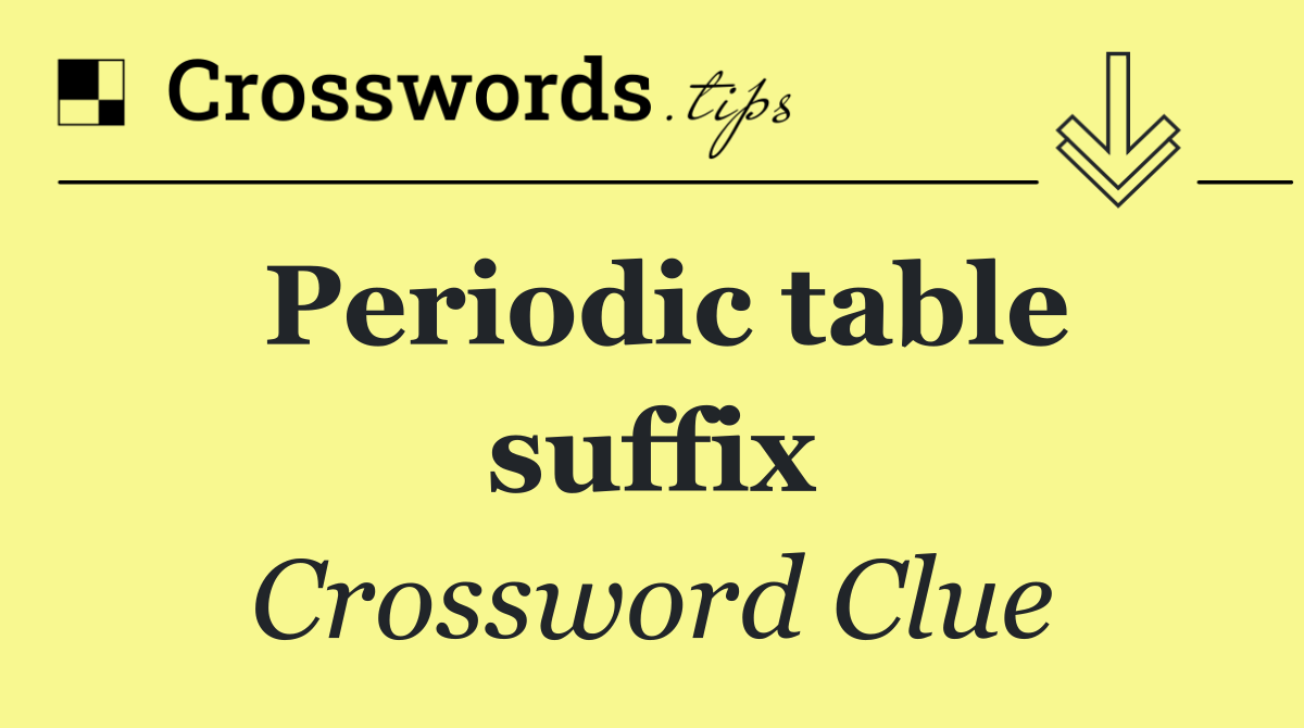 Periodic table suffix