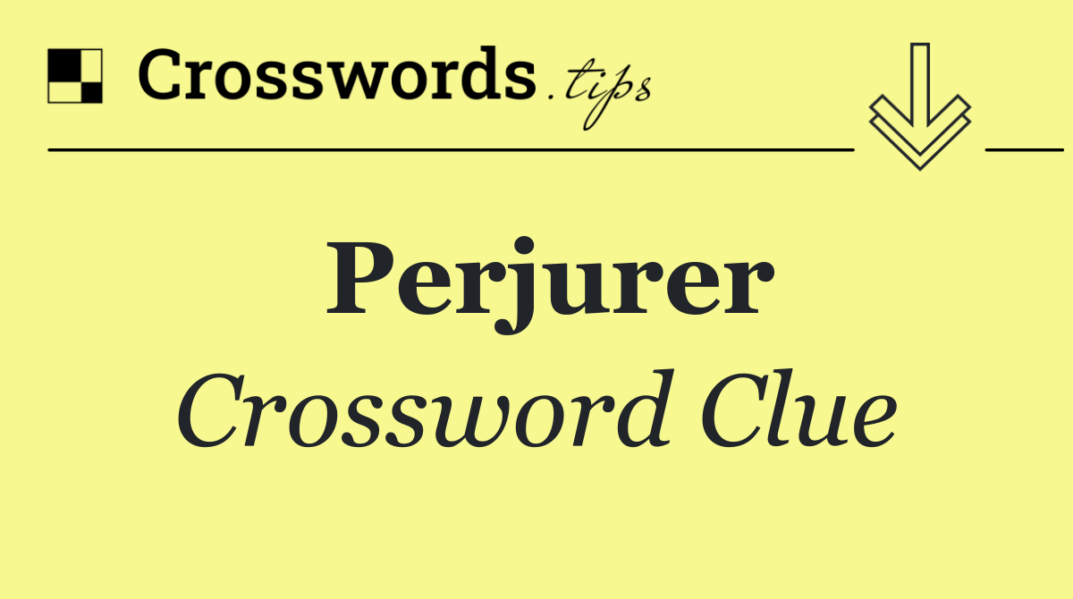 Perjurer