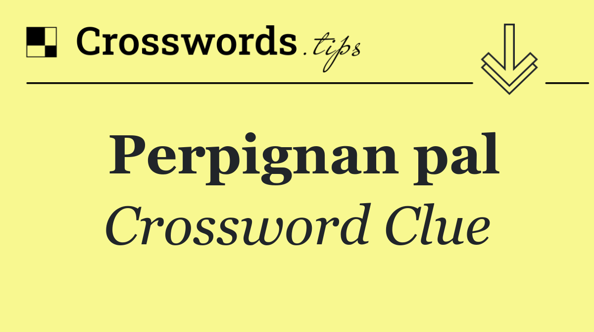 Perpignan pal