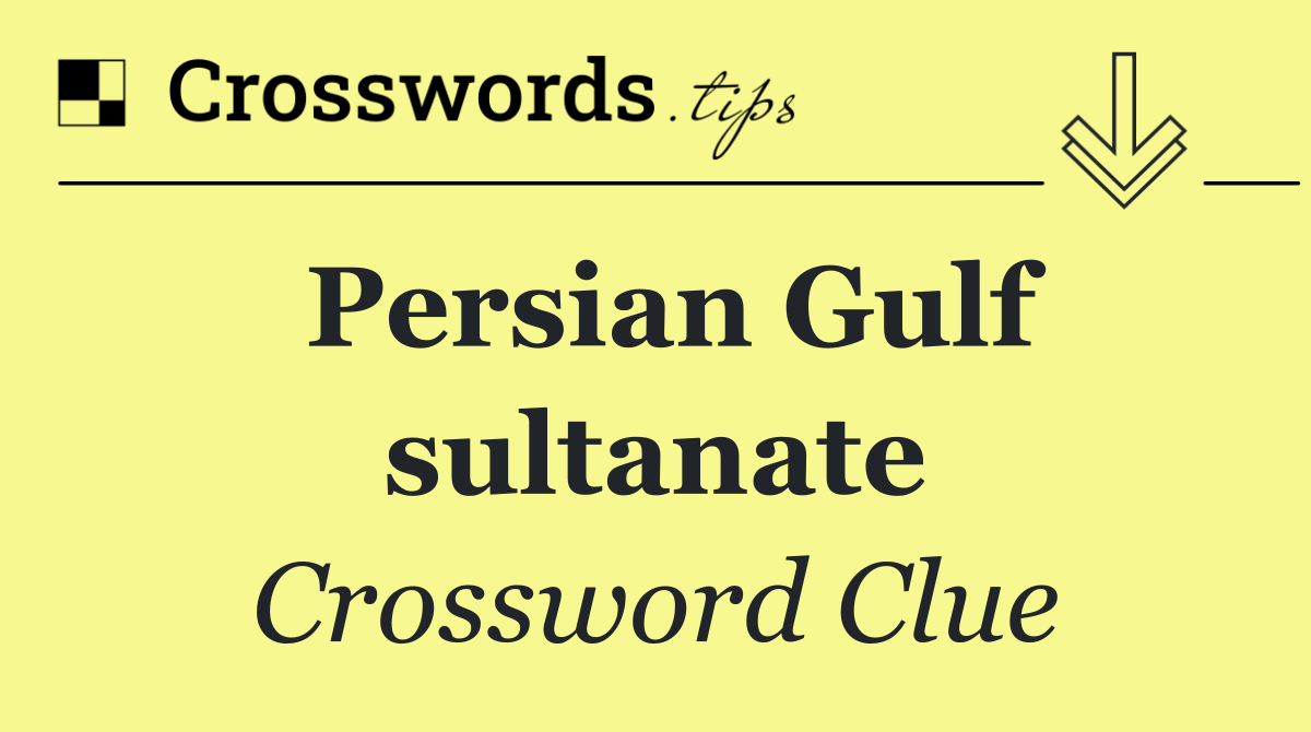 Persian Gulf sultanate