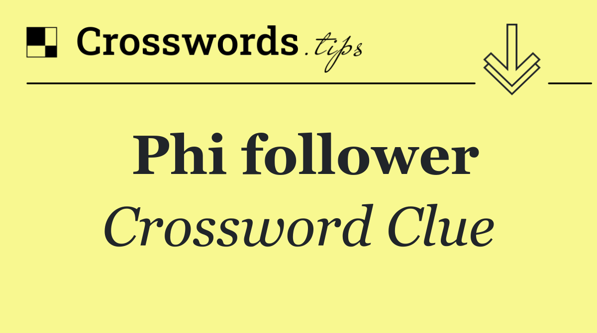 Phi follower