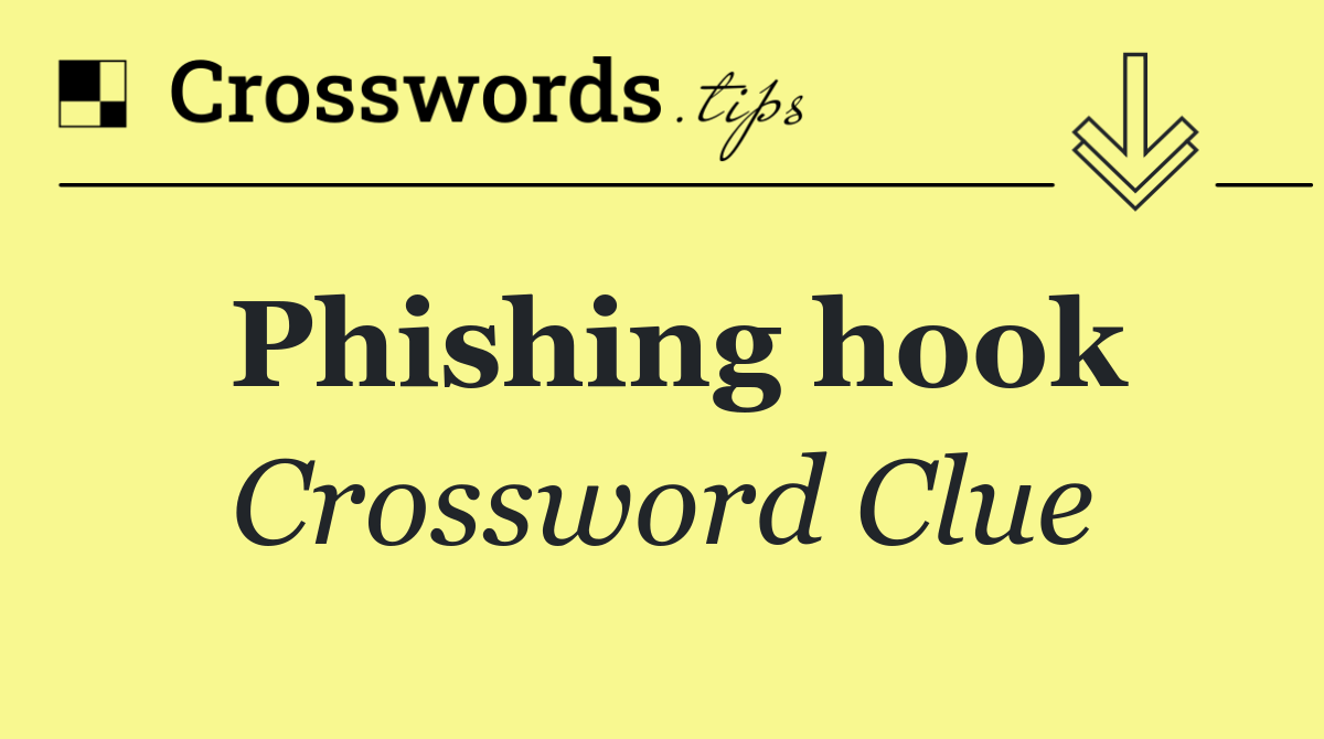 Phishing hook