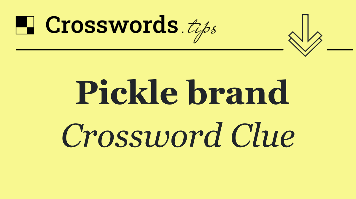 Pickle brand