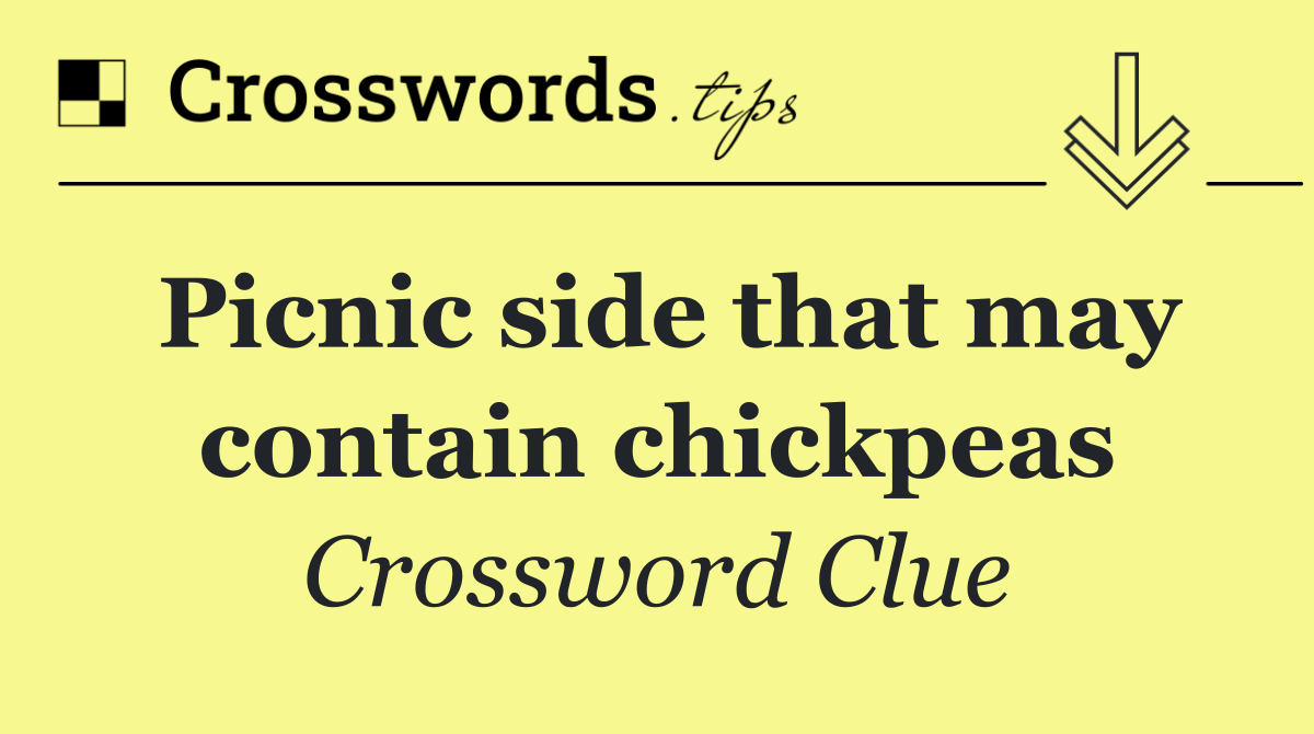 Picnic side that may contain chickpeas