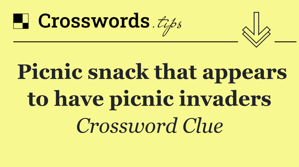 Picnic snack that appears to have picnic invaders