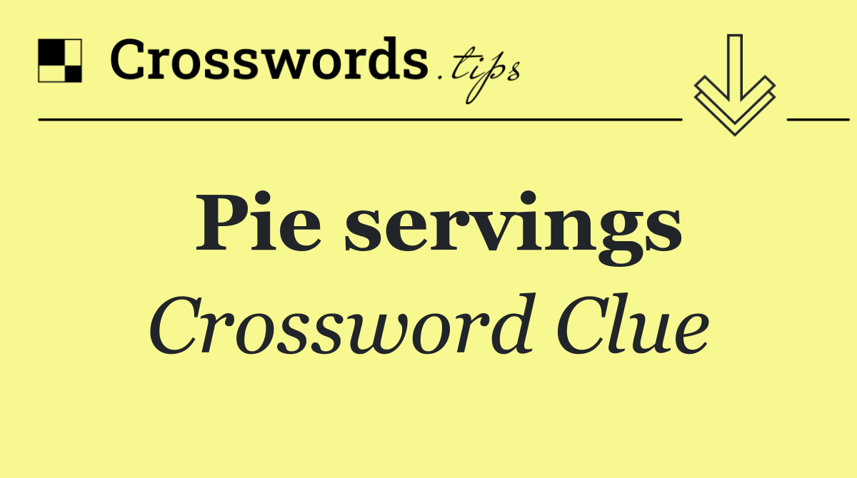 Pie servings