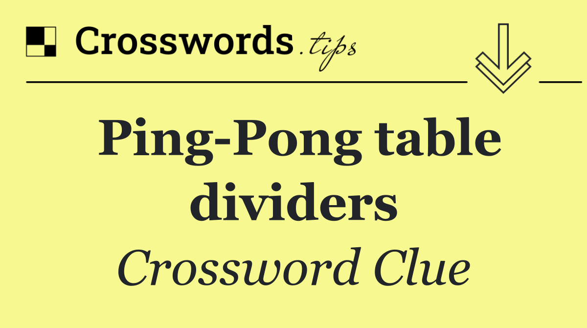 Ping Pong table dividers