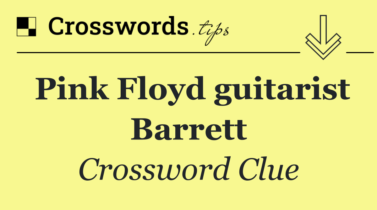 Pink Floyd guitarist Barrett