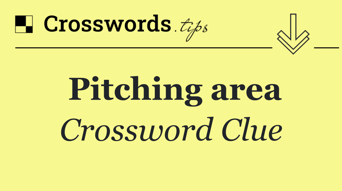 Pitching area