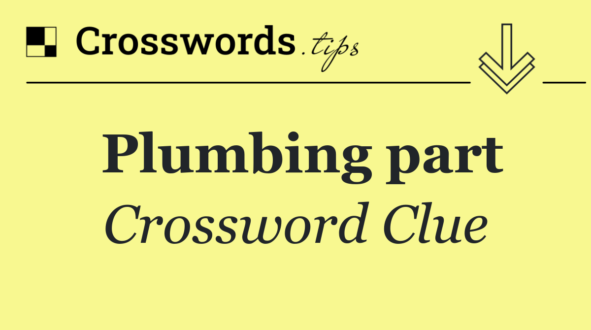 Plumbing part